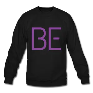 Purple "BE" Crewneck Sweatshirt