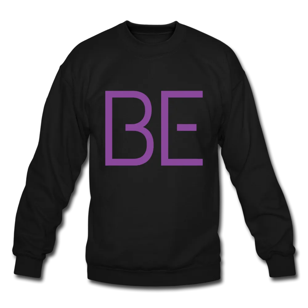Purple "BE" Crewneck Sweatshirt