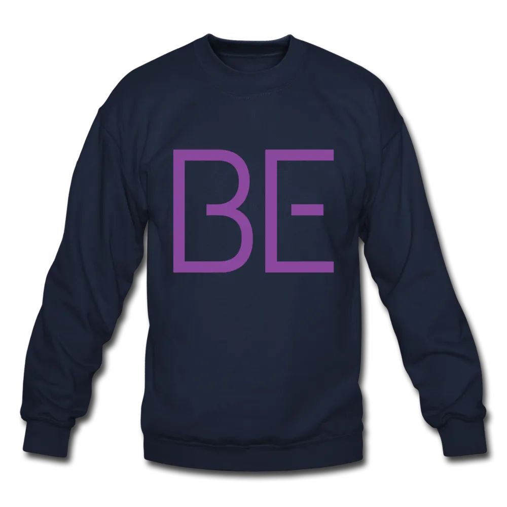 Purple "BE" Crewneck Sweatshirt