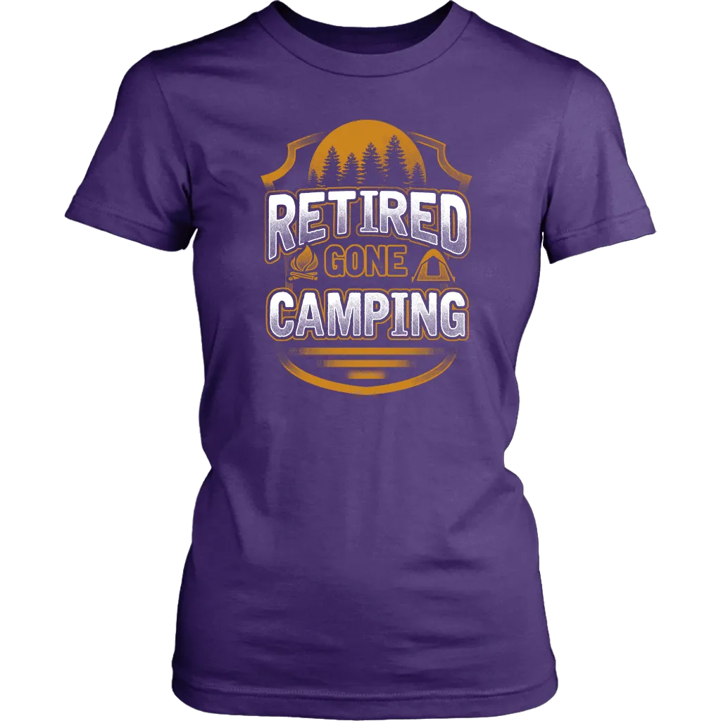 "Retired - Gone Camping" - Shirts and Hoodies