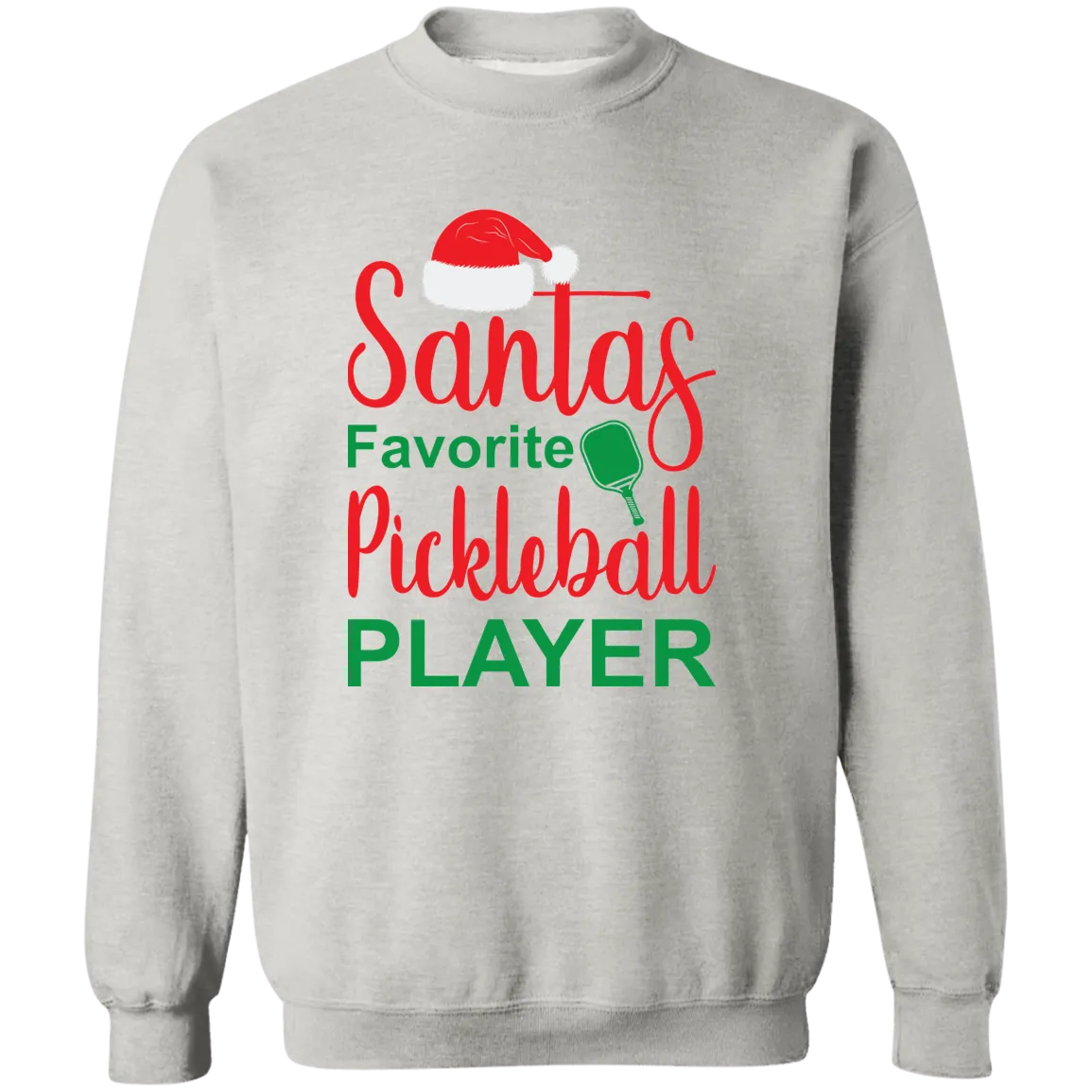 Santa's Favorite Pickleball Player  Crewneck Pullover Sweatshirt