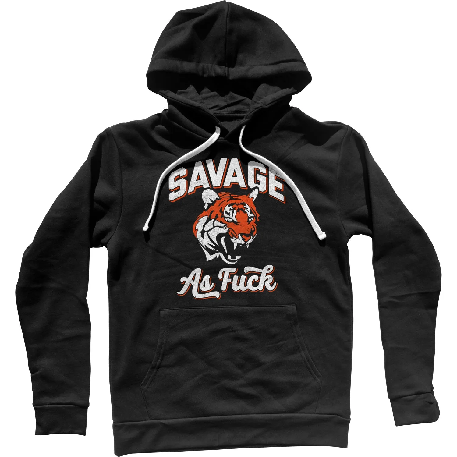 Savage as Fuck Tiger Unisex Hoodie
