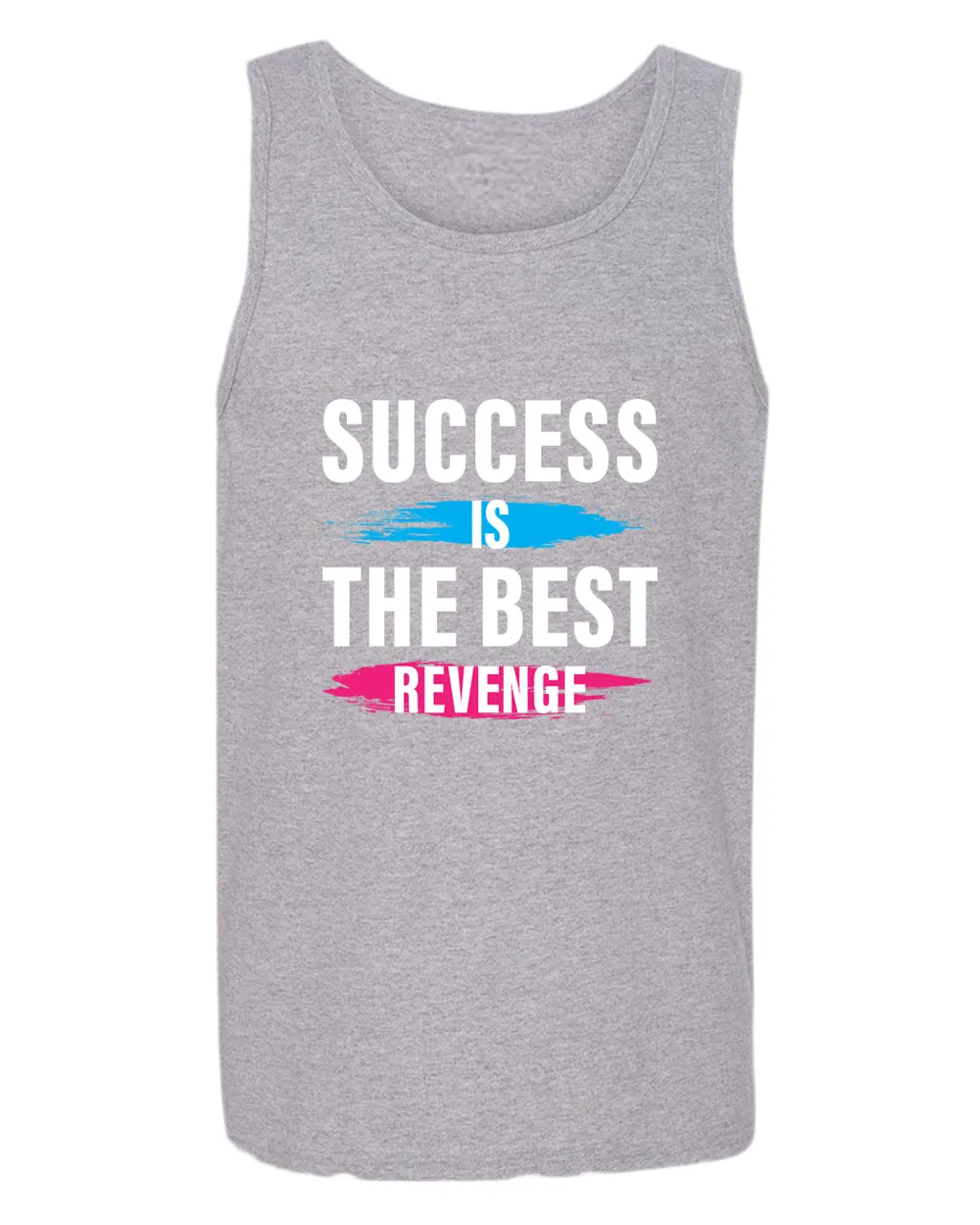 Success is the best revenge tank top, motivational tank top, inspirational tank tops, casual tank tops
