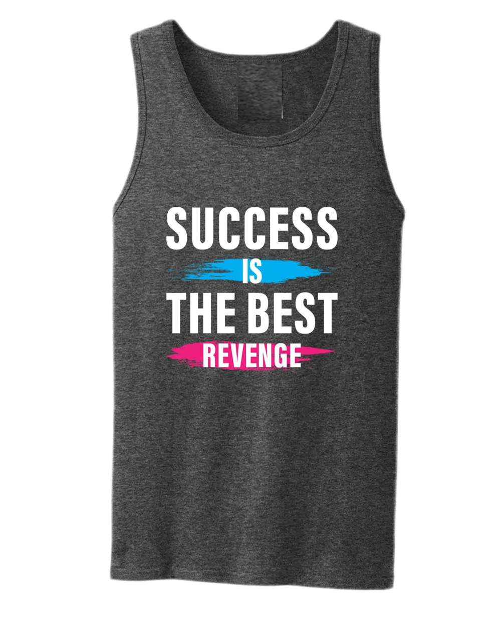 Success is the best revenge tank top, motivational tank top, inspirational tank tops, casual tank tops