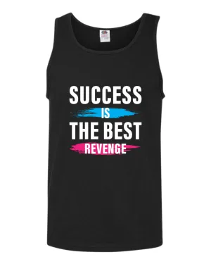 Success is the best revenge tank top, motivational tank top, inspirational tank tops, casual tank tops