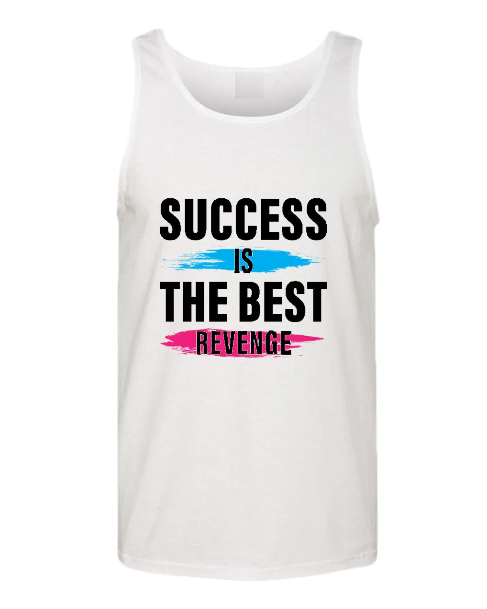 Success is the best revenge tank top, motivational tank top, inspirational tank tops, casual tank tops