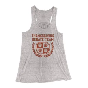 Thanksgiving Debate Team Funny Thanksgiving Women's Flowey Tank Top