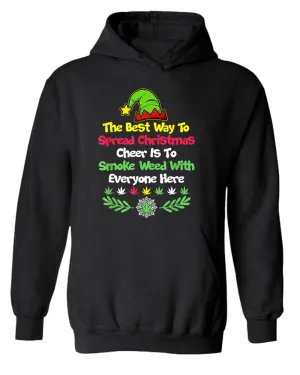 The best way to spread christmas cheer is to smoke hoodie