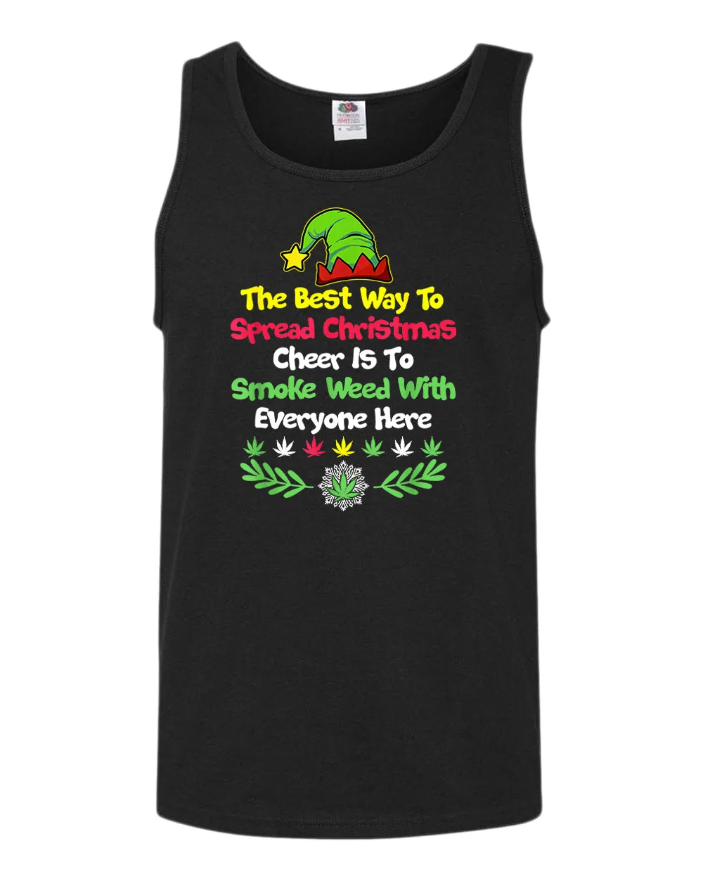 The best way to spread christmas cheer is to smoke tank top