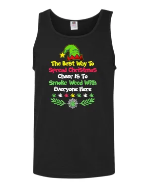 The best way to spread christmas cheer is to smoke tank top