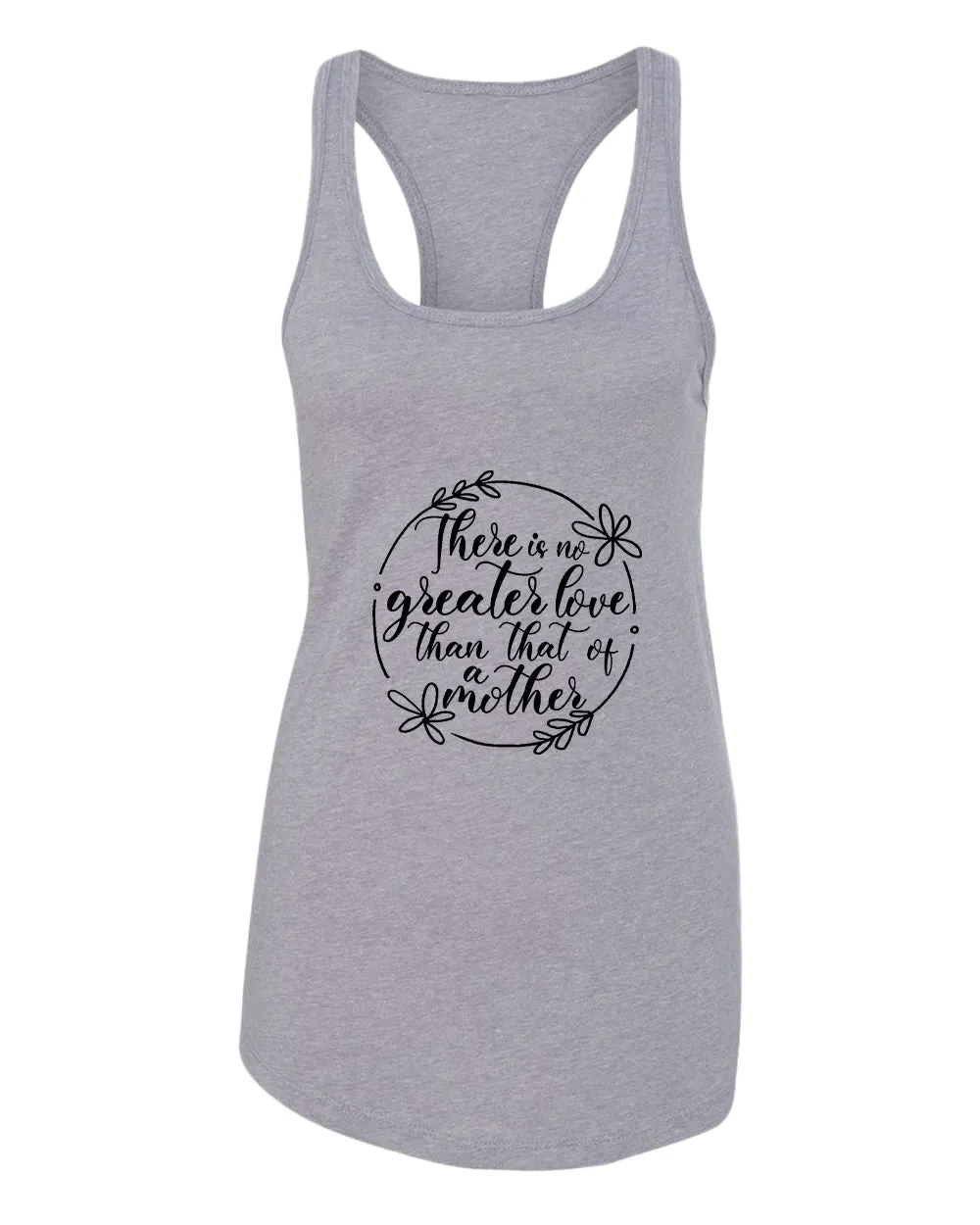 There is no greater love than that of a mother tank top