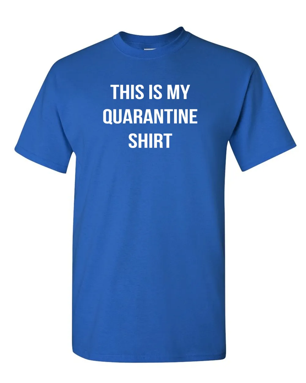 This is My Quarantine T-shirt Mens Graphic Husband Gift Novelty Sarcasm Funny T Shirt