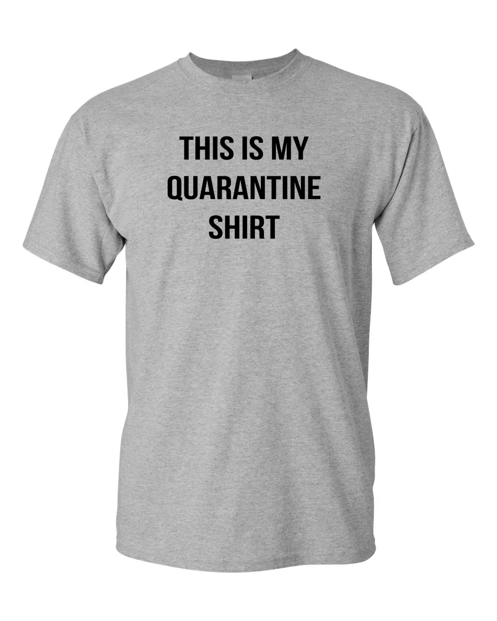 This is My Quarantine T-shirt Mens Graphic Husband Gift Novelty Sarcasm Funny T Shirt