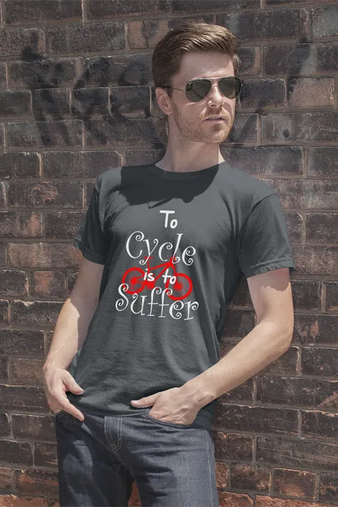 To Cycle is to Suffer (Men)
