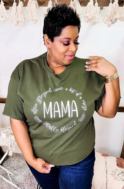 Totally Blessed Mama T-Shirt