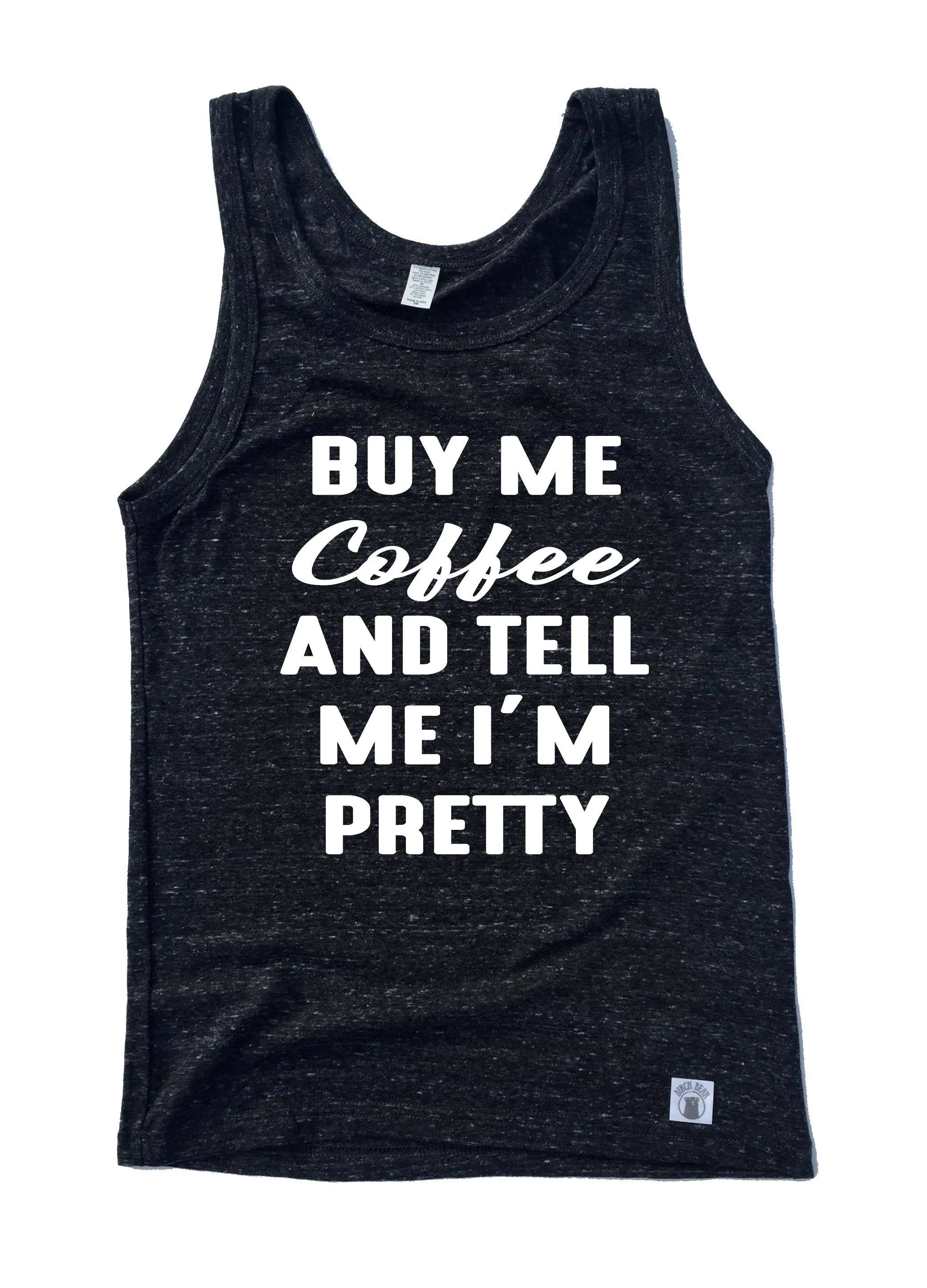 Unisex Triblend Tank Top Buy Me Coffee And Tell Me I'm Pretty Graphic Tank Top