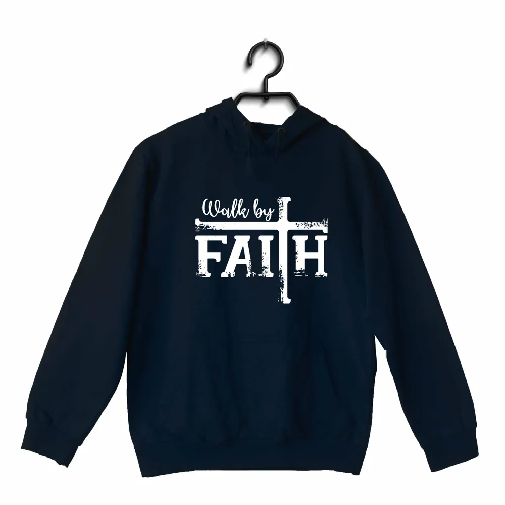Walk by faith Christianity     Hooded SweatShirts