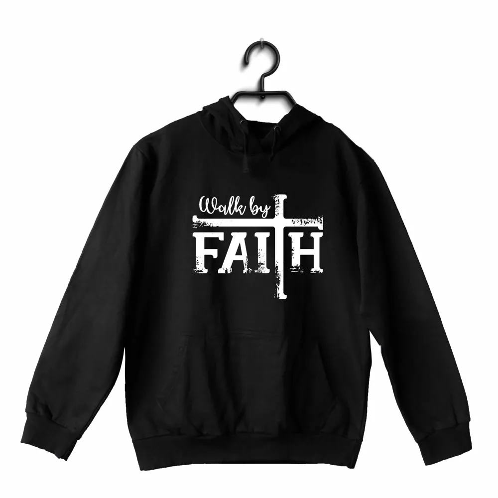 Walk by faith Christianity     Hooded SweatShirts