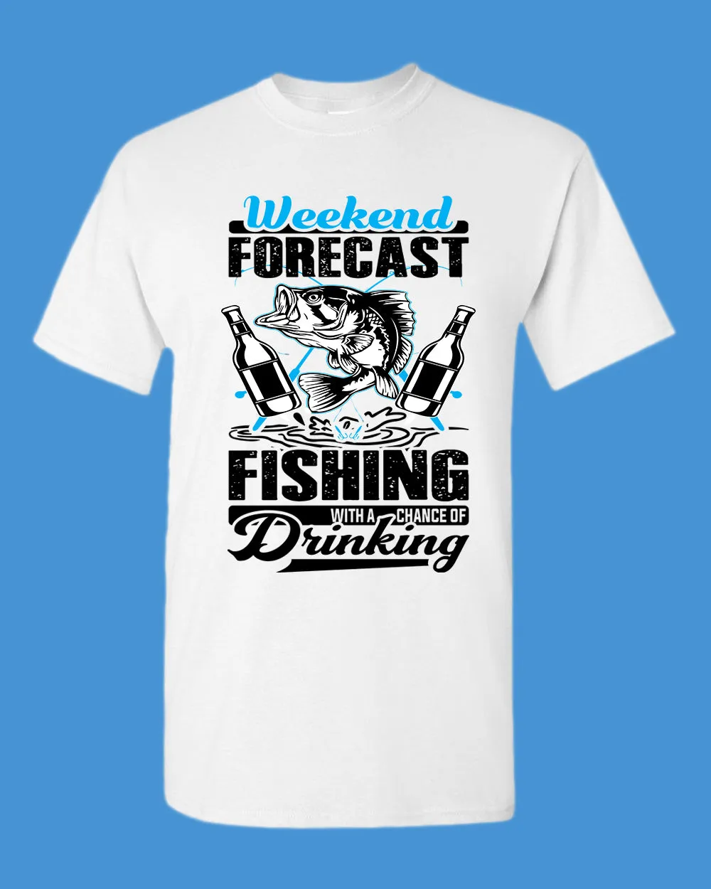 Weekend forecast fishing t-shirt