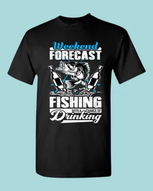 Weekend forecast fishing t-shirt