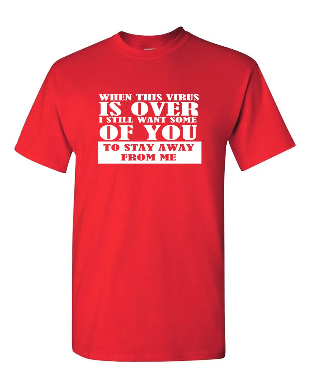 When This Virus is Over T-shirt 2020 Graphic Novelty Sarcastic Funny T Shirt