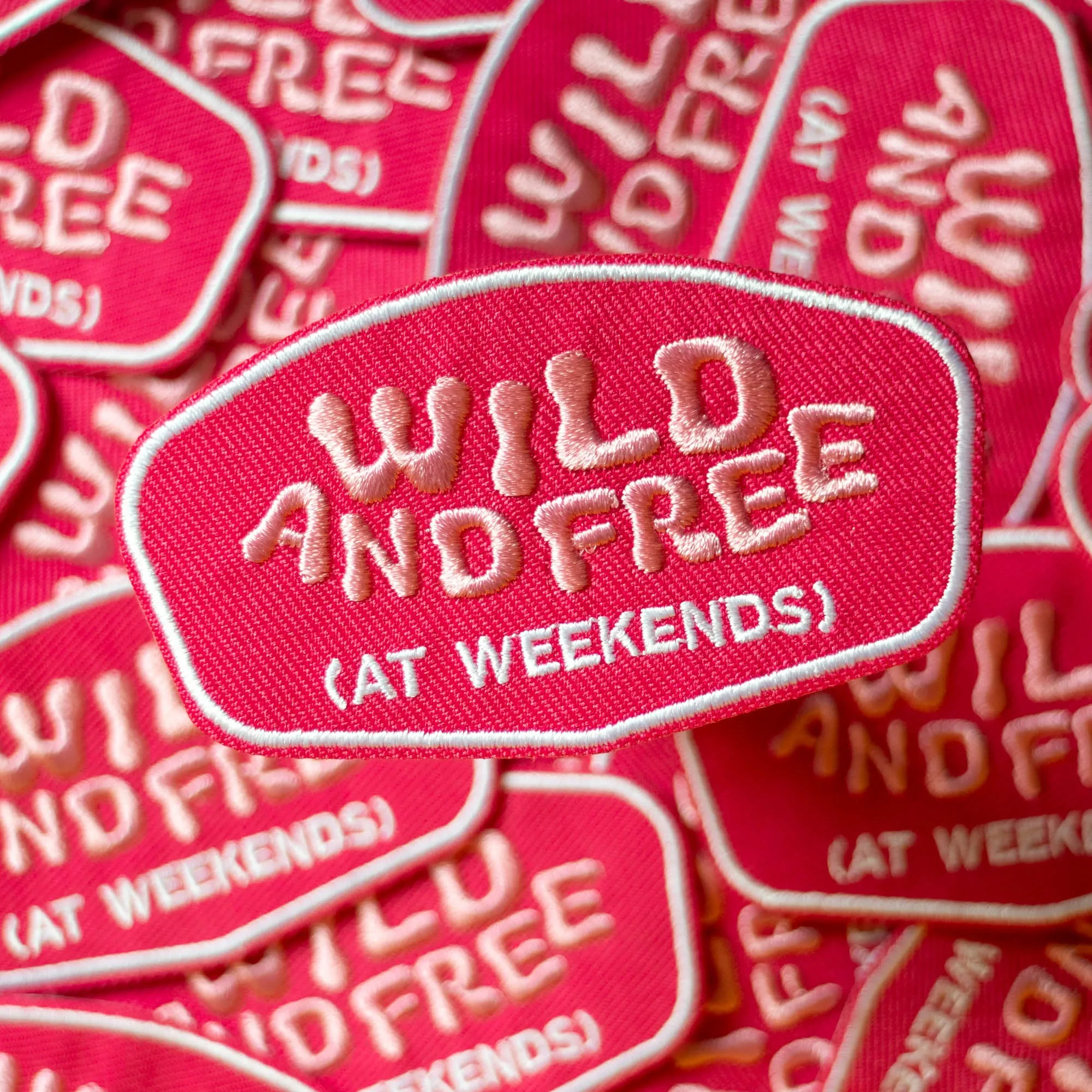 Wild and Free (at weekends) Patch